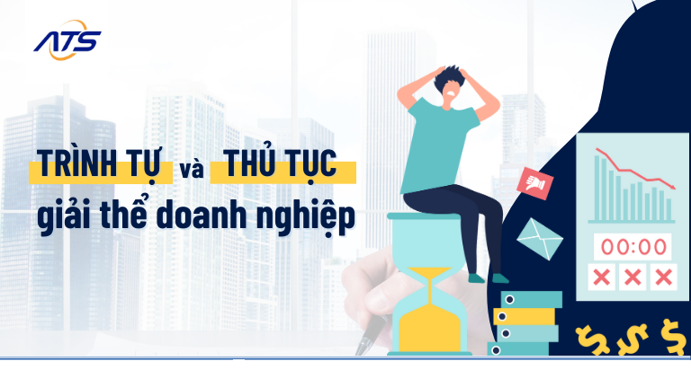trình tự và thủ tục giải thể doanh nghiệp