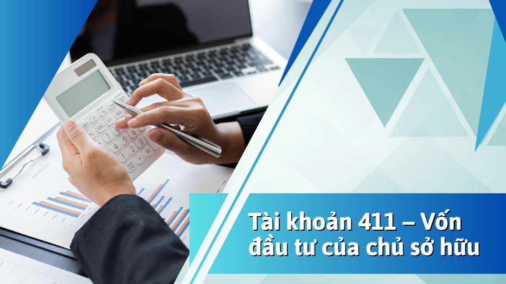 tai-khoan-411-von-dau-tu-cua-chu-so-huu-theo-tt-99-2
