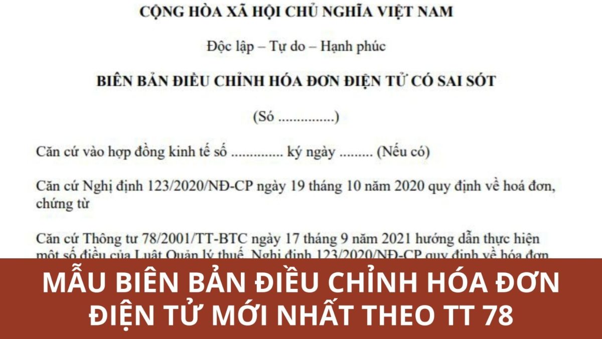 biên bản điều chỉnh hóa đơn theo thông tư 78